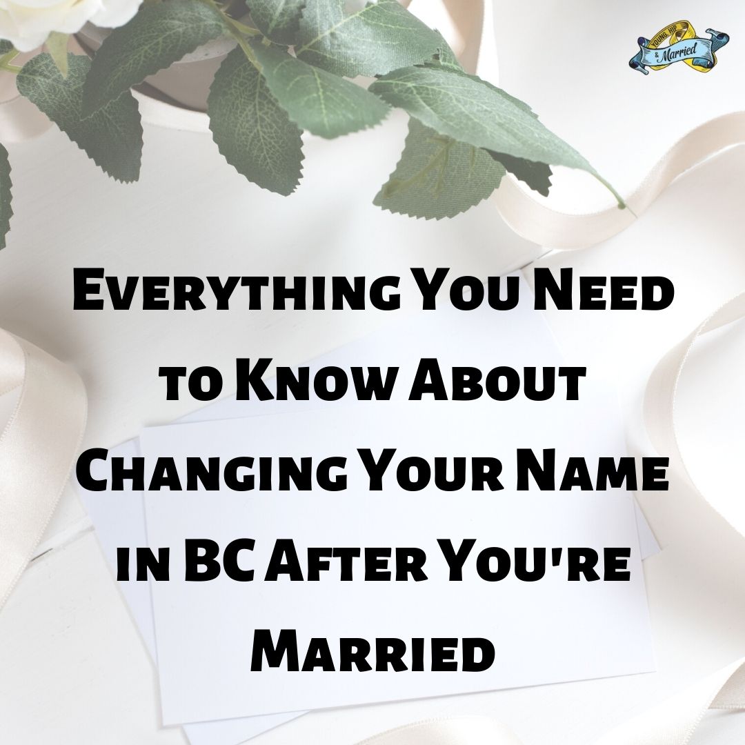 How to Change Your Last Name in Ontario After You're Married