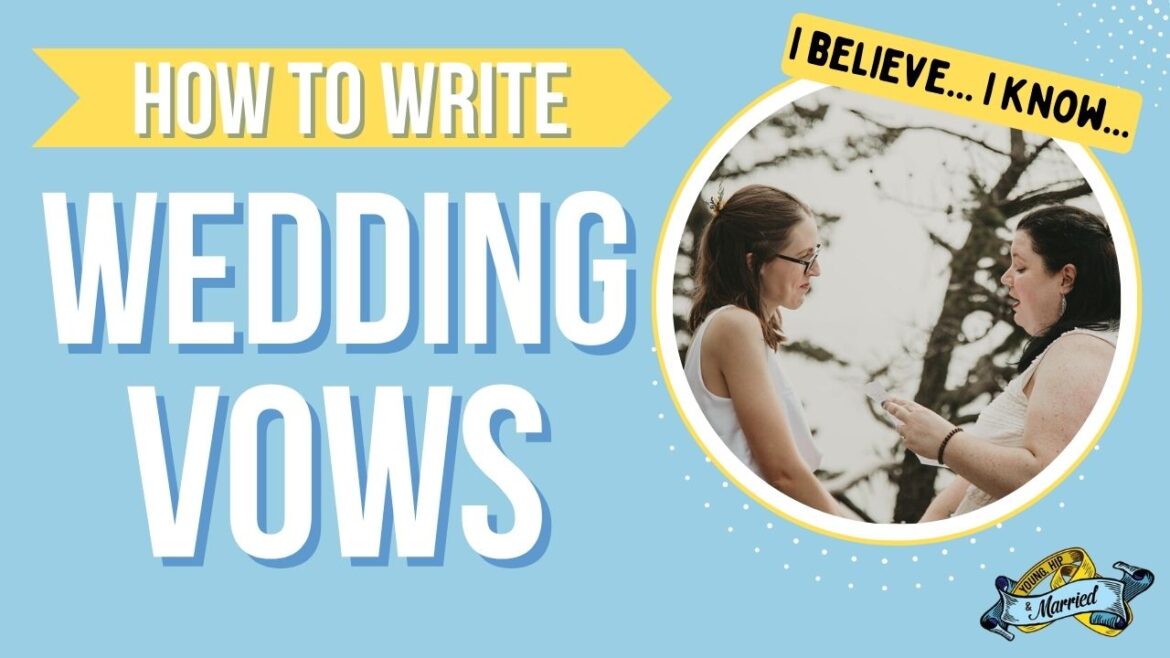 How to write wedding vows, I believe statement
